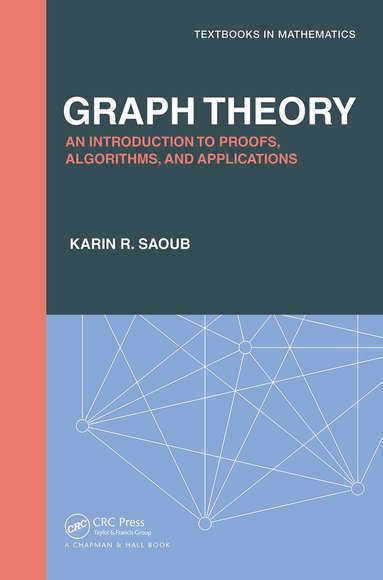 Karin R Saoub - Graph Theory, Inbunden