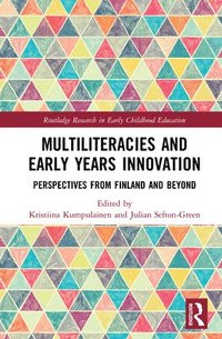 bokomslag Multiliteracies and Early Years Innovation