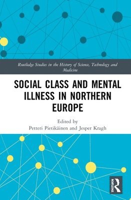 Social Class and Mental Illness in Northern Europe 1