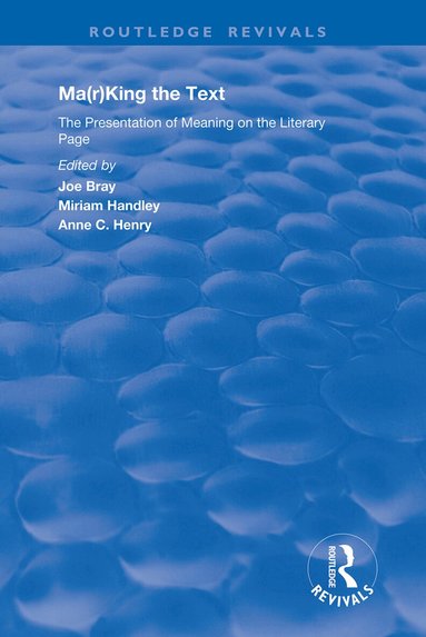 Joe Bray, Miriam Handley, Anne C. Henry - Ma(r)king the Text, Häftad