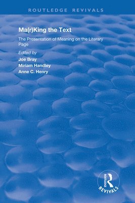 Joe Bray, Miriam Handley, Anne C. Henry - Ma(r)king the Text, Häftad