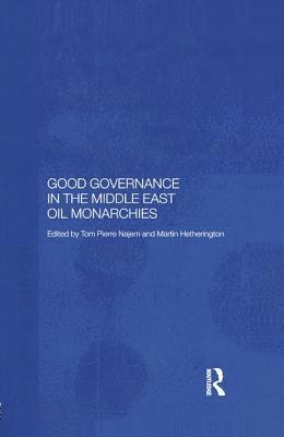 Good Governance in the Middle East Oil Monarchies 1