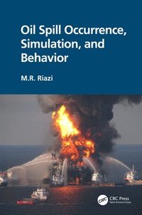 bokomslag Oil Spill Occurrence, Simulation, and Behavior