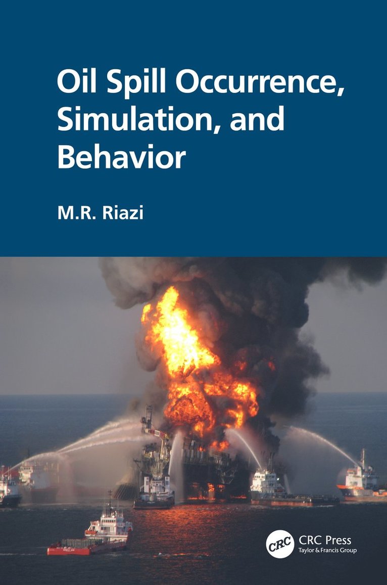 Oil Spill Occurrence, Simulation, and Behavior 1