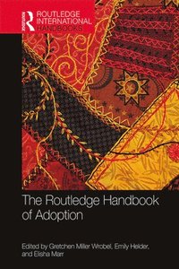 bokomslag The Routledge Handbook of Adoption