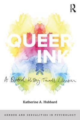 bokomslag Queer Ink: A Blotted History Towards Liberation