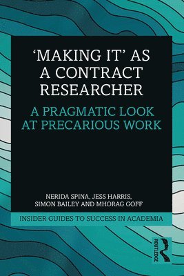 'Making It' as a Contract Researcher 1