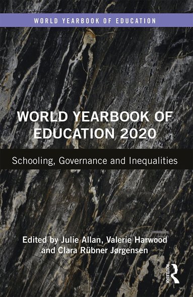 Julie Allan, Valerie Harwood, Clara Rübner Jørgensen - World Yearbook of Education 2020, Inbunden