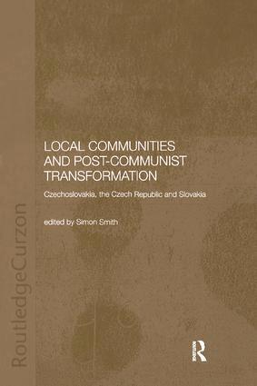 Simon Smith - Local Communities and Post-Communist Transformation, Häftad