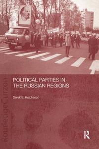 bokomslag Political Parties in the Russian Regions