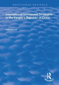 bokomslag International Investment Strategies in the People's Republic of China