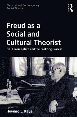 bokomslag Freud as a Social and Cultural Theorist