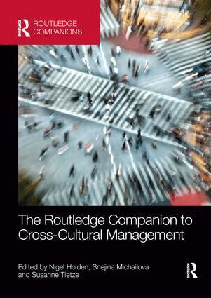 Nigel Holden, Snejina Michailova, Susanne Tietze - Routledge Companion to Cross-Cultural Management, Häftad