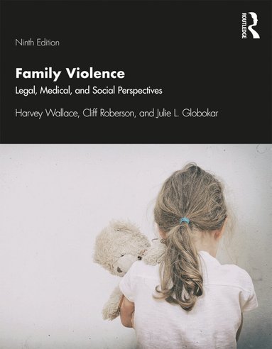 Harvey Wallace, Cliff Roberson, Julie Globokar - Family Violence, Häftad