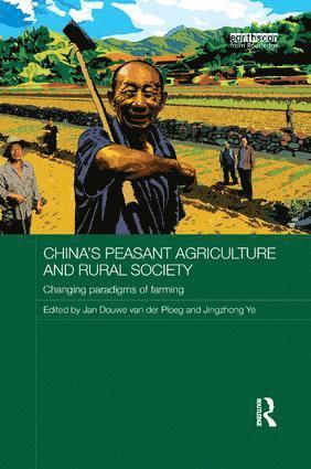 Jan Douwe van der Ploeg, Jingzhong Ye, China) Ye, Jingzhong (China Agricultural University, Jan Douwe Van Der Ploeg - China's Peasant Agriculture and Rural Society, Häftad