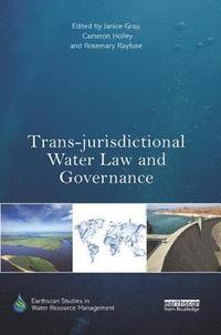 bokomslag Trans-jurisdictional Water Law and Governance