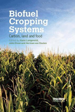 Hans Langeveld, John Dixon, Herman van Keulen - Biofuel Cropping Systems, Häftad