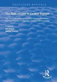 bokomslag The Rule of Law in Central Europe