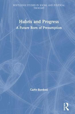 Hubris and Progress 1