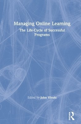 Managing Online Learning 1