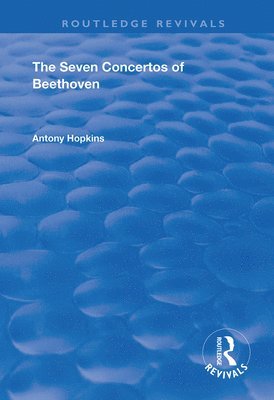 bokomslag The Seven Concertos of Beethoven