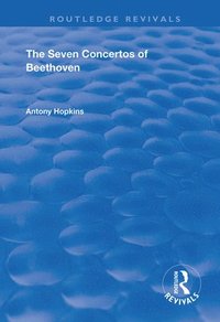 bokomslag The Seven Concertos of Beethoven