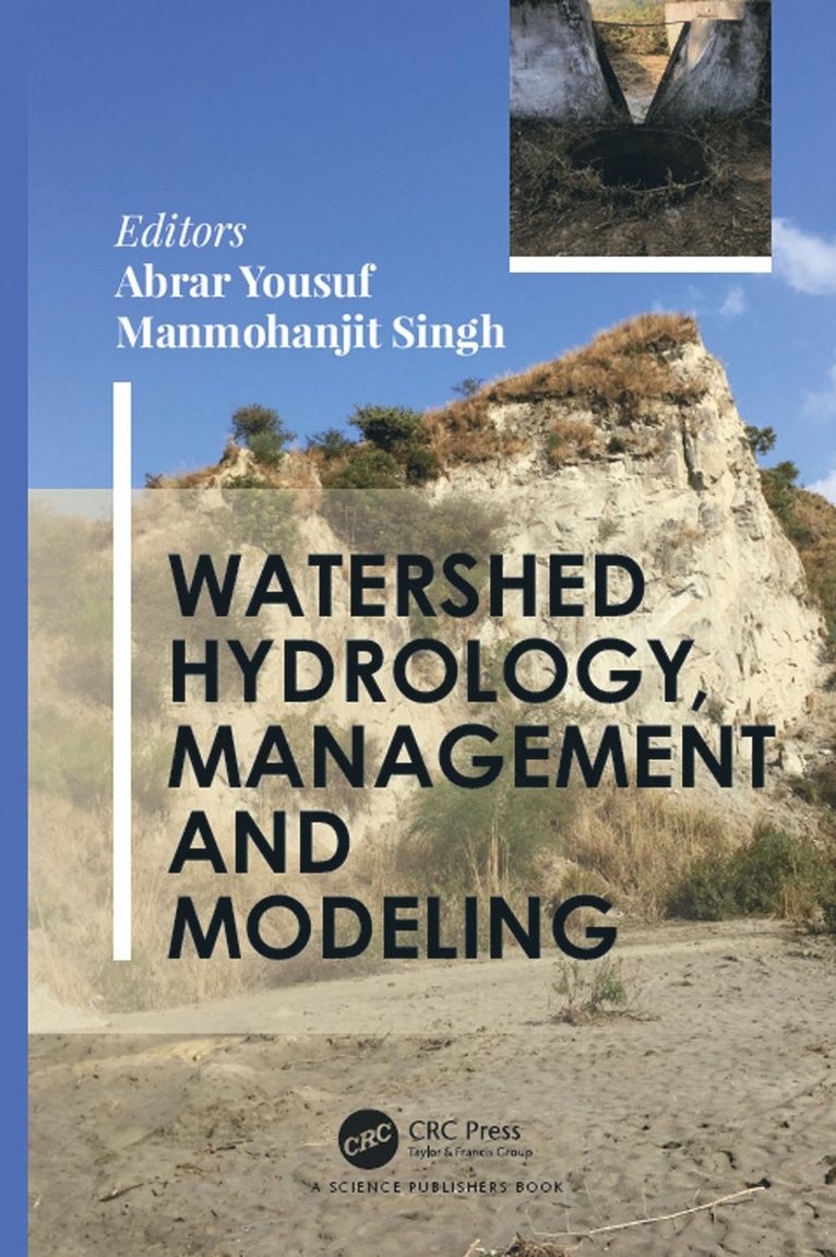 Abrar Yousuf, Manmohanjit Singh, Manmohanjit (Regional Research Station (Punjab Agricultural University)) Singh - Watershed Hydrology, Management and Modeling, Inbunden