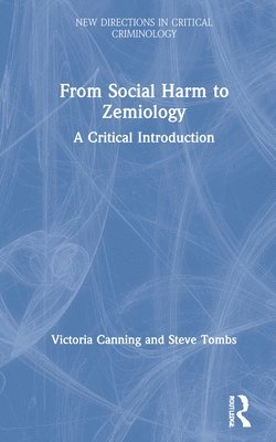 From Social Harm to Zemiology