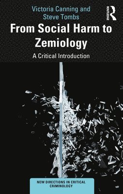 From Social Harm to Zemiology 1