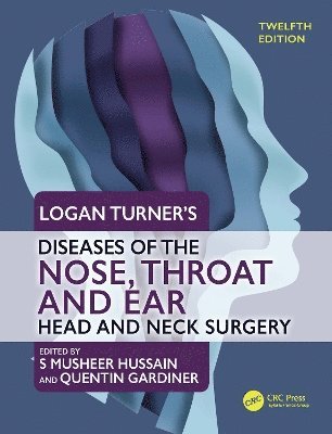 Logan Turner's Diseases of the Nose, Throat and Ear 1