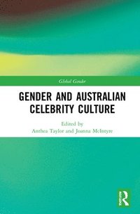 bokomslag Gender and Australian Celebrity Culture