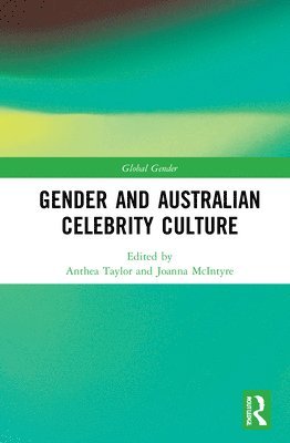 Gender and Australian Celebrity Culture 1