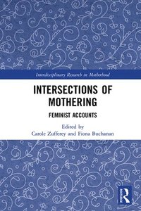 bokomslag Intersections of Mothering