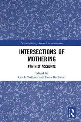 bokomslag Intersections of Mothering