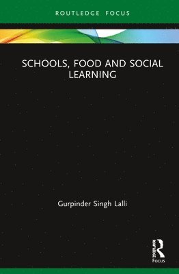 Schools, Food and Social Learning 1