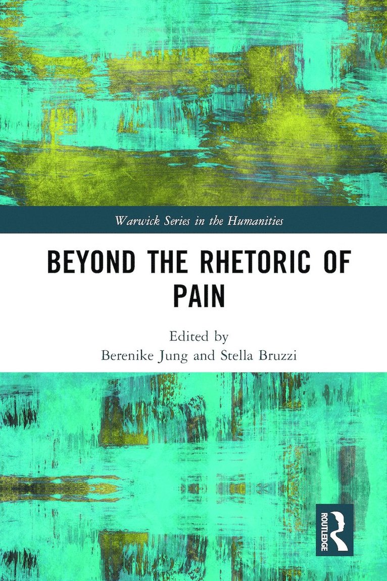 Beyond the Rhetoric of Pain