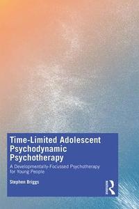 bokomslag Time-Limited Adolescent Psychodynamic Psychotherapy