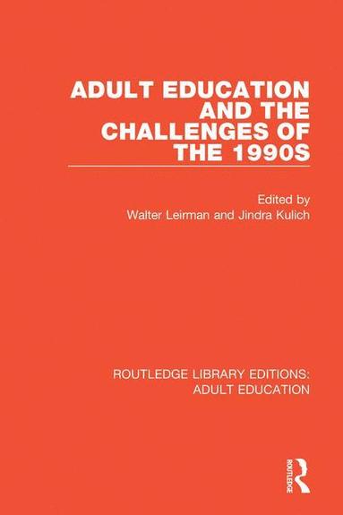 bokomslag Adult Education and the Challenges of the 1990s