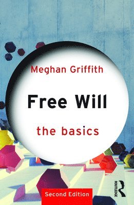 Free Will: The Basics 1