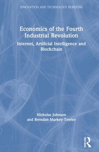 bokomslag Economics of the Fourth Industrial Revolution