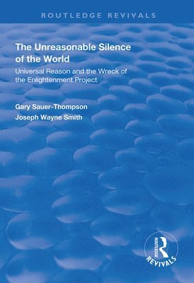 The Unreasonable Silence of the World 1