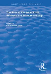 bokomslag The State of the Art in Small Business and Entrepreneurship