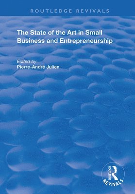 bokomslag The State of the Art in Small Business and Entrepreneurship