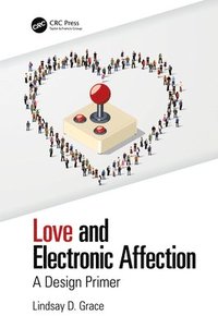 bokomslag Love and Electronic Affection