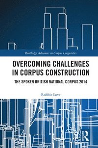 bokomslag Overcoming Challenges in Corpus Construction