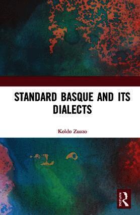 Standard Basque and Its Dialects