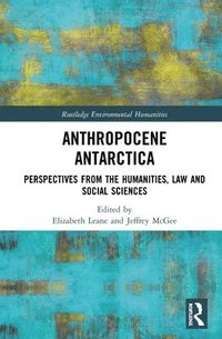 bokomslag Anthropocene Antarctica