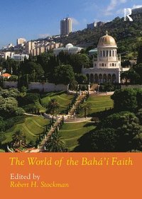 bokomslag The World of the Bah' Faith