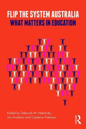 Deborah M. Netolicky, Jon Andrews, Cameron Paterson - Flip the System Australia, Häftad