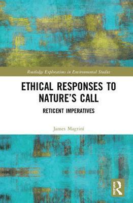 bokomslag Ethical Responses to Nature's Call